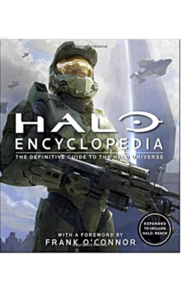 Halo Encyclopedia: The Definitive Guide to the Halo Universe