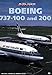 Boeing 737100 and 200 Airliner Color History Sharpe, Michael and Shaw, Robbie