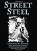Street Steel: Choosing and Carrying SelfDefensive Knives [Paperback] Janich, Michael D