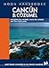 Moon Handbooks Cancn and Cozumel: Including Isla Mujeres, Playa del Carmen, and the Costa Maya Chandler, Gary Prado and Liza Prado Chandler