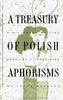 A Treasury of Polish Aphorisms Galazka, Jacek and Swidzinska, Barbara