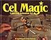 Cel Magic: Collecting Animation Art
