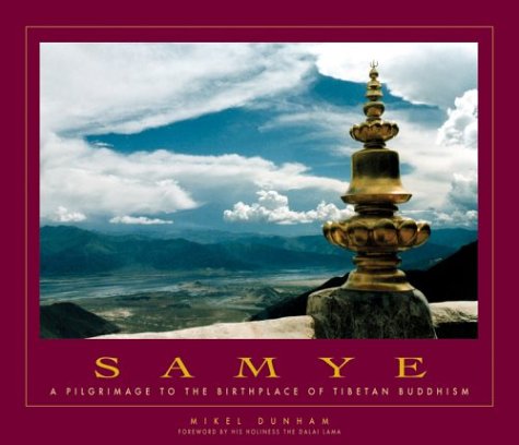 Samye: A Pilgrimage to the Birthplace of Tibetan Buddhism used book depot