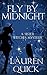 Fly By Midnight The Mayhem Sisters [Paperback] Quick, Lauren