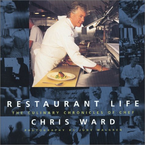 Restaurant Life: The Culinary Chronicles of Chef Chris Ward used book depot