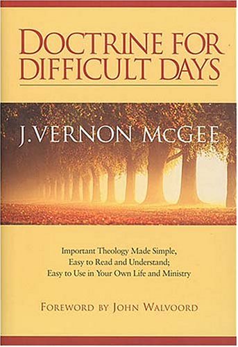 Doctrine For Difficult Days: Important Theology Made Simple used book depot
