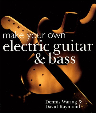Make Your Own Electric Guitar & Bass used book depot