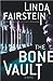 The Bone Vault: A Novel Fairstein, Linda