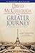 The Greater Journey: Americans in Paris [Paperback] McCullough, David