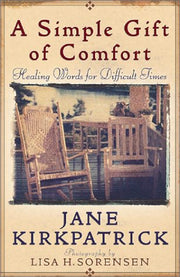 A Simple Gift of Comfort: Healing Words for Difficult Times used book depot