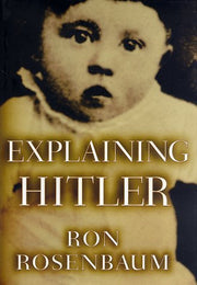 Explaining Hitler: The Search for the Origins of His Evil used book depot