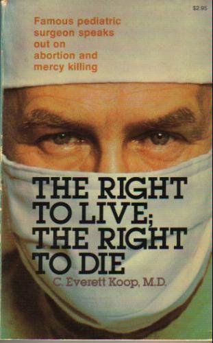 The right to live, the right to die used book depot