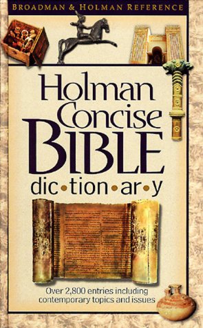Holman Concise Bible Dictionary