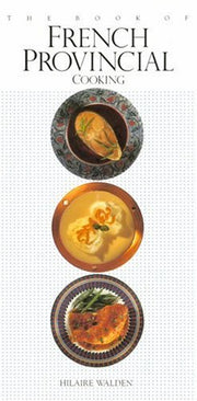 The Book of French Provincial Cooking used book depot