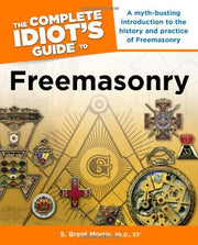 The Complete Idiot's Guide to Freemasonry used book depot