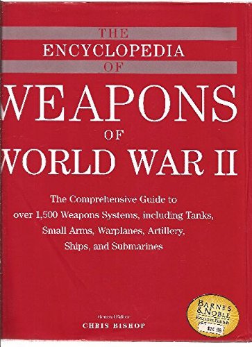 The Encyclopedia of Weapons of World War II used book depot