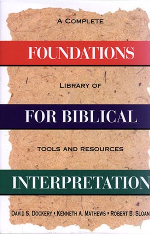 Foundations for Biblical Interpretation: A Complete Library of Tools and Resources used book depot