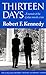 Thirteen Days: A Memoir of the Cuban Missile Crisis [Paperback] Kennedy, Robert F