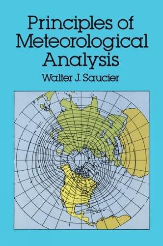 Principles of Meteorological Analysis (Dover Earth Science)