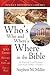 Whos Who and Wheres Where in the Bible Bible Reference Library Miller, Stephen M