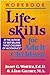 The Lifeskills for Adult Children Workbook Woititz, Janet Geringer and Garner, Alan