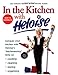 In the Kitchen With Heloise Heloise