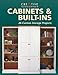 Cabinets  BuiltIns: 26 Custom Storage Projects Hughes, Herb; Oberrect, Kenn; Flexner, Bob and Creative Homeowner Press