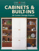 Cabinets  BuiltIns: 26 Custom Storage Projects Hughes, Herb; Oberrect, Kenn; Flexner, Bob and Creative Homeowner Press