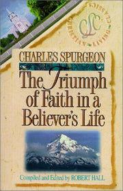 The Triumph of Faith in a Believer's Life used book depot