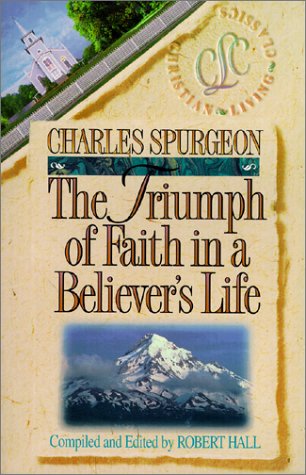 The Triumph of Faith in a Believer's Life used book depot