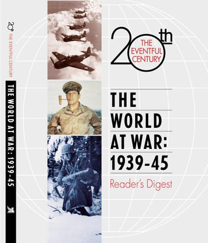 The World at War: 1939-1945 (The Eventful 20th Century, 3) used book depot