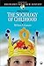 The Sociology of Childhood Sociology for a New Century Series Corsaro, William A