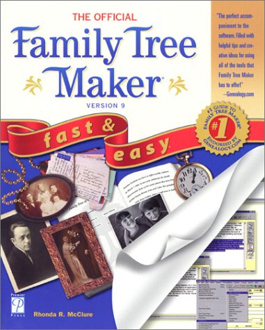 The Official Family Tree Maker Version 9 Fast  Easy McClure, Rhonda R