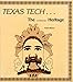 Texas Tech: The Unobserved Heritage