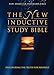 The New Inductive Study Bible International Inductive Study Series Precept Ministries International