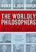 The Worldly Philosophers: The Lives, Times And Ideas Of The Great Economic Thinkers, Seventh Edition [Paperback] Heilbroner, Robert L