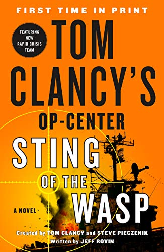 Tom Clancys OpCenter: Sting of the Wasp: A Novel Tom Clancys OpCenter, 18 [Paperback] Rovin, Jeff; Clancy, Tom and Pieczenik, Steve