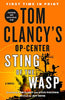 Tom Clancys OpCenter: Sting of the Wasp: A Novel Tom Clancys OpCenter, 18 [Paperback] Rovin, Jeff; Clancy, Tom and Pieczenik, Steve