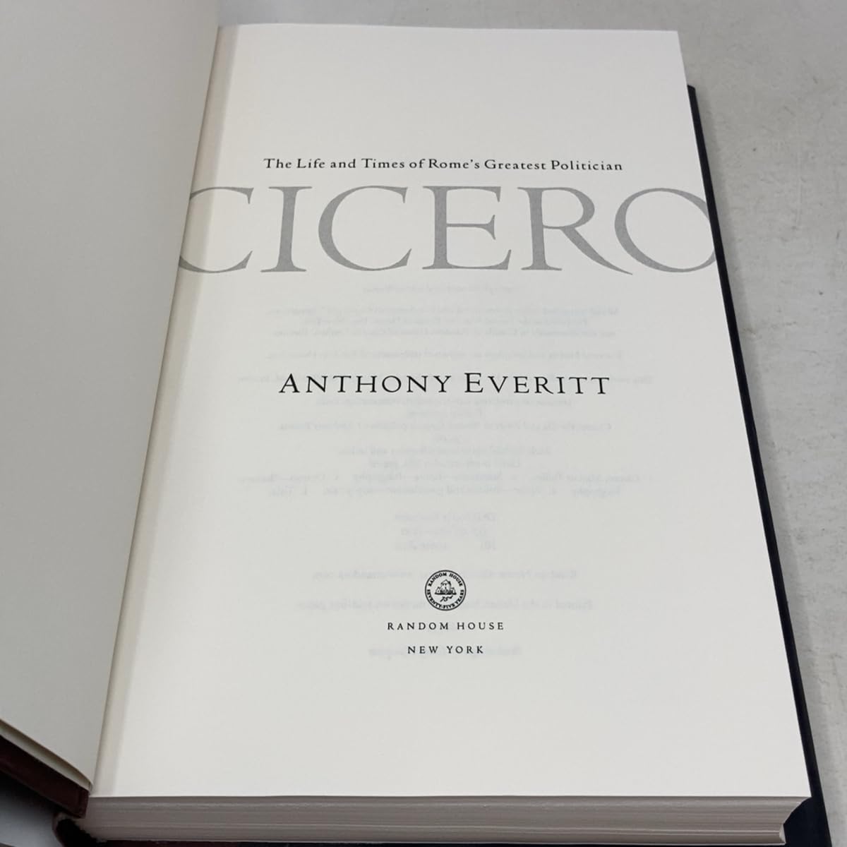 Cicero: The Life and Times of Rome's Greatest Politician