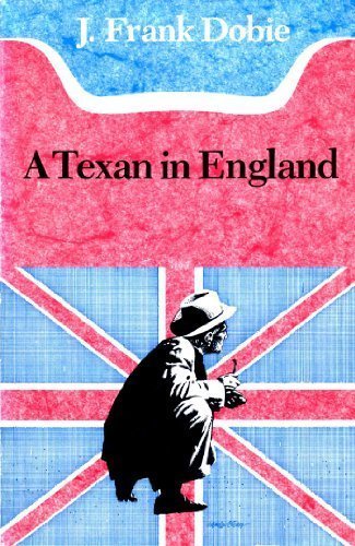 A Texan in England Dobie, J Frank