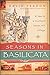 Seasons in Basilicata: A Year in a Southern Italian Hill Village