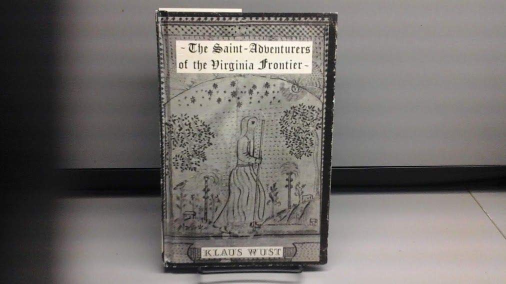 The saint-adventurers of the Virginia frontier: Southern outposts of Ephrata used book depot