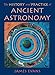 The History and Practice of Ancient Astronomy