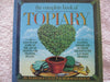 The Complete Book of Topiary