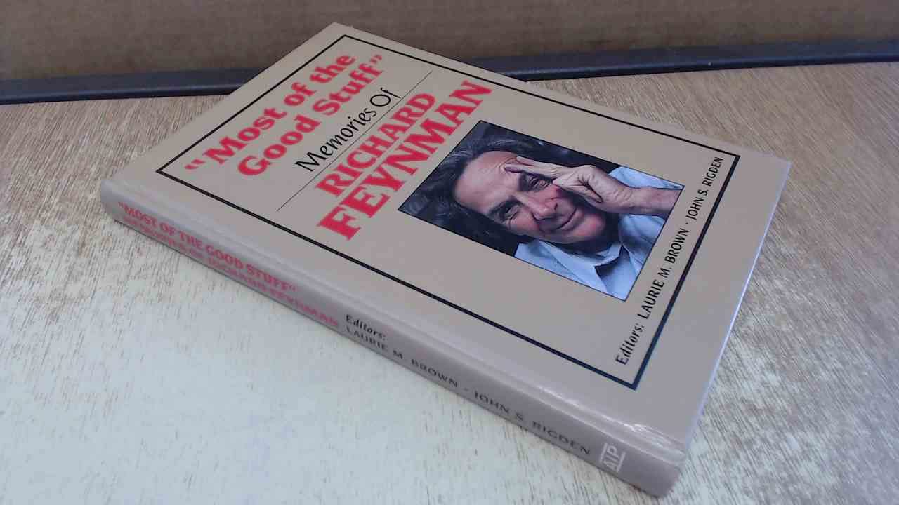 "Most of the Good Stuff:" Memories of Richard Feynman used book depot