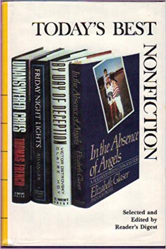 Today's Best Nonfiction, 1991 - Unanswered Cries, Friday Night Lights, By Way of Deception, In the Absence of Angels.