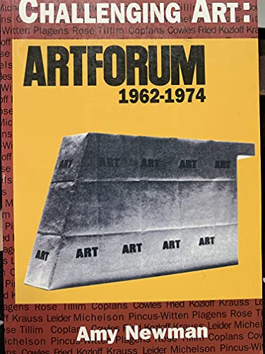 Challenging Art: Artforum 1962-1974