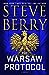 The Warsaw Protocol: A Novel Cotton Malone, 15 Berry, Steve