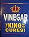 Vinegar The King of All Cures Jerry Baker Book [Unknown Binding]