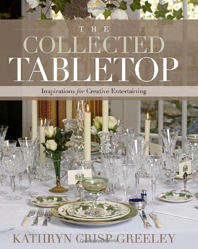 The Collected Tabletop: Inspirations for Creative Entertaining used book depot